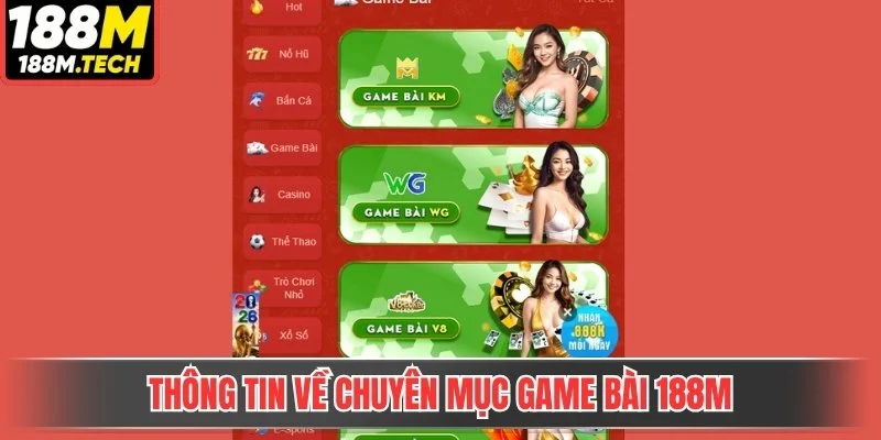 Thông tin về chuyên mục game bài 188m 